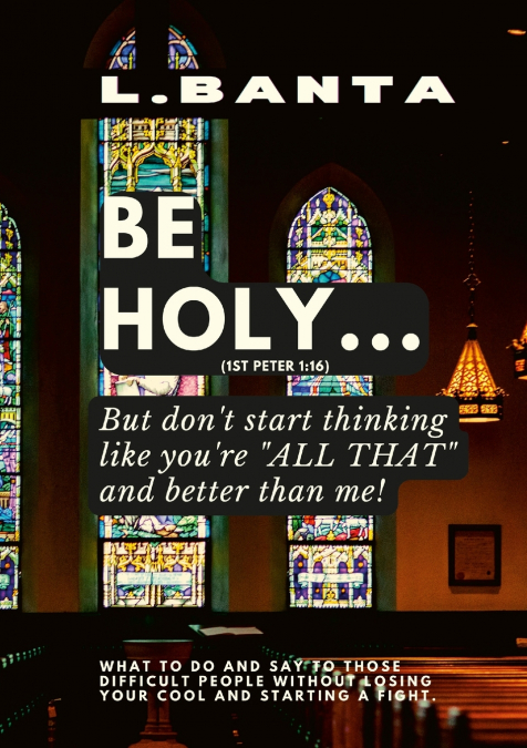 Be Holy