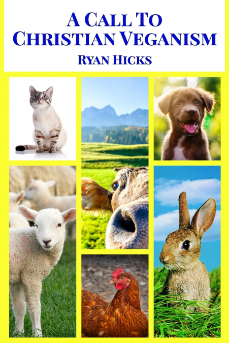 A Call To Christian Veganism