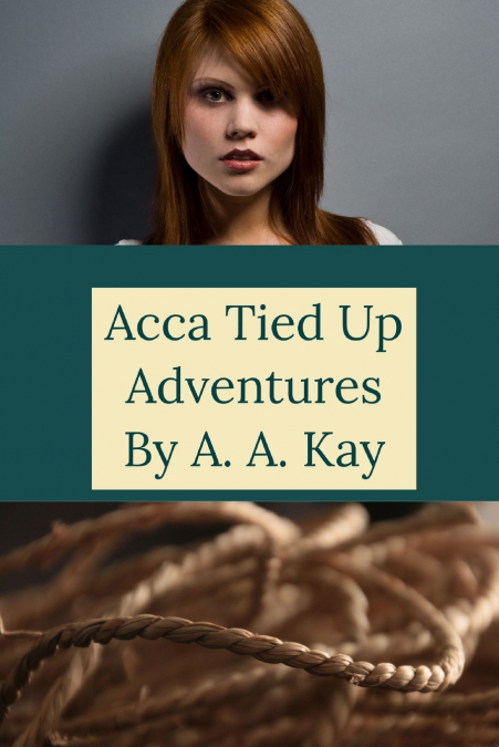Acca Tied Up Adventures