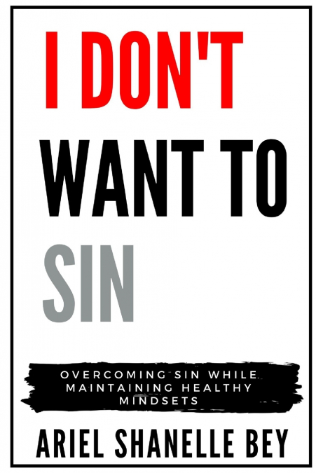 I Don’t Want To Sin
