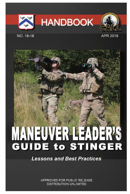 Maneuver Leader’s Guide to Stinger - Handbook (Lessons and Best Practices)