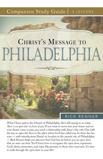 Christ’s Message to Philadelphia Study Guide