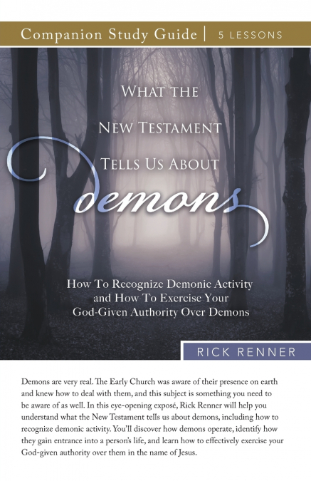What the New Testament Tells Us About Demons Study Guide