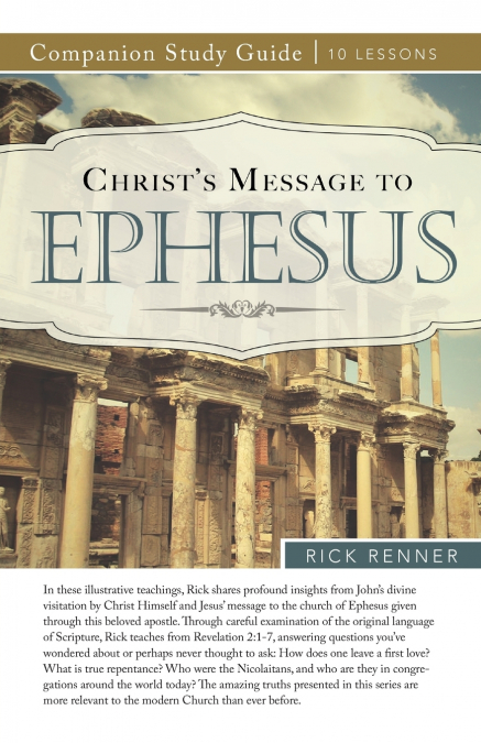 Christ’s Message to Ephesus