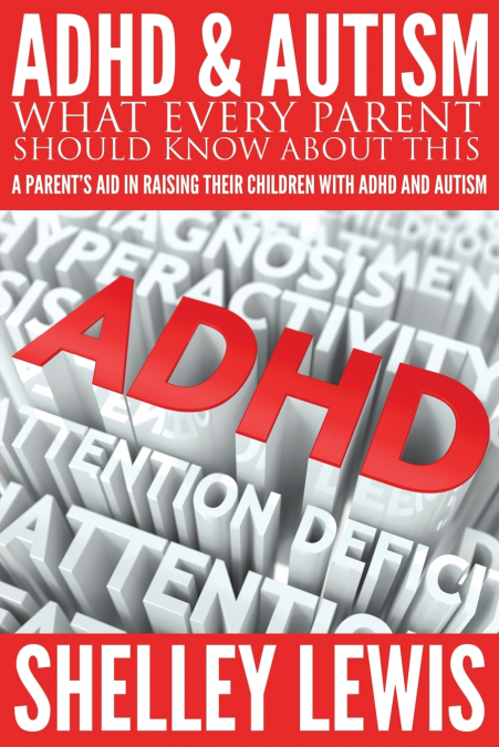 ADHD and Autism