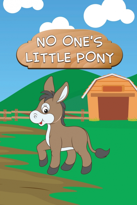 No One’s Little Pony