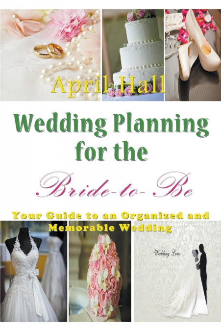 Wedding Planning for the Bride-to-Be