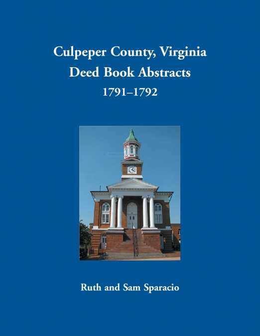 Culpeper County, Virginia Deed Book Abstracts, 1791-1792