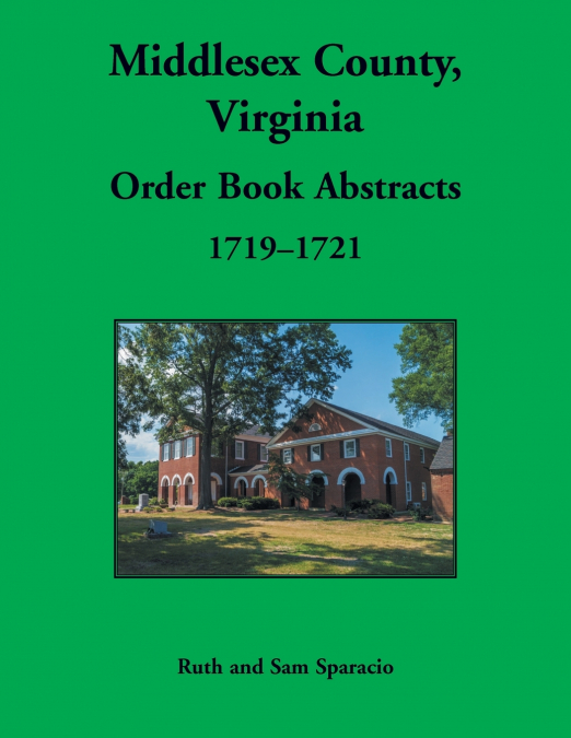 Middlesex County, Virginia Order Book, 1719-1721