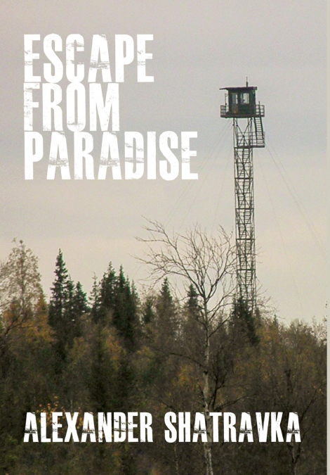 Escape From Paradise
