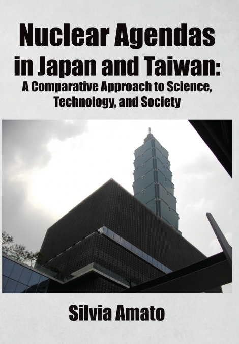 Nuclear Agendas in Japan and Taiwan