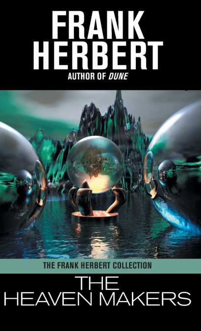 The Heaven Makers