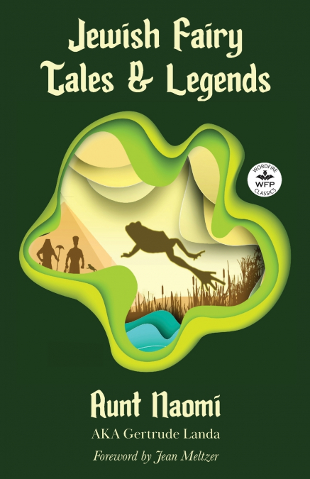 Jewish Fairy Tales and Legends