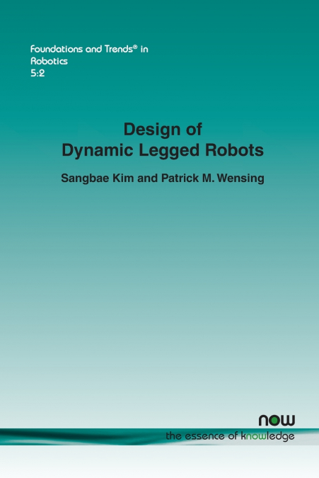 Design of Dynamic Legged Robots