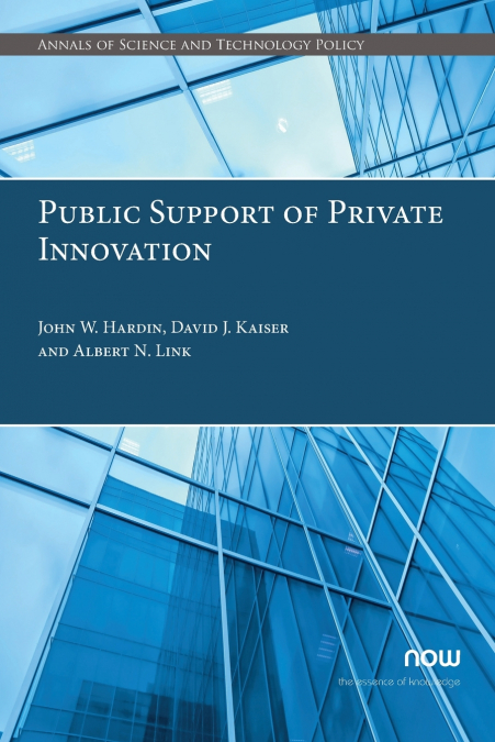 Public Support of Private Innovation