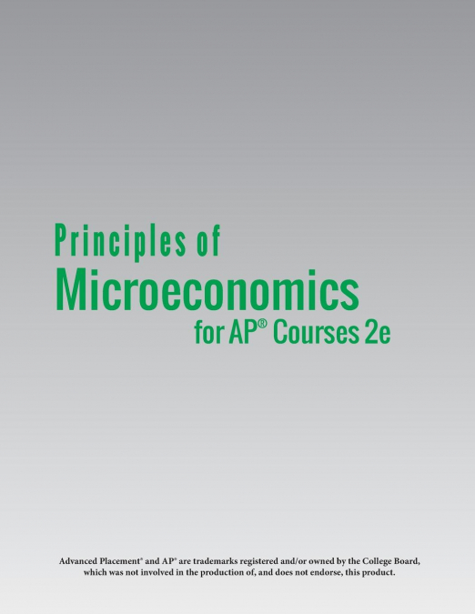 Principles of Microeconomics for AP® Courses 2e