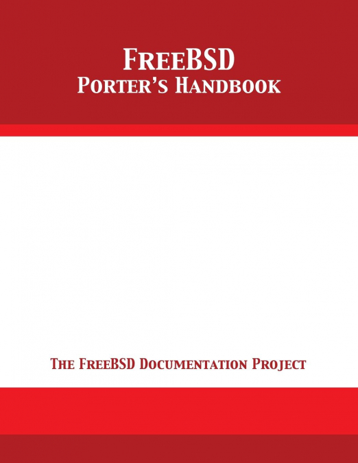 FreeBSD Porter’s Handbook