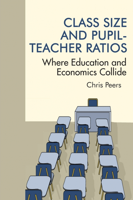 Class Size and Pupil‐Teacher Ratios