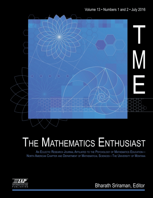 The Mathematics Enthusiast Volume 13, Number 1 & 2, 2016
