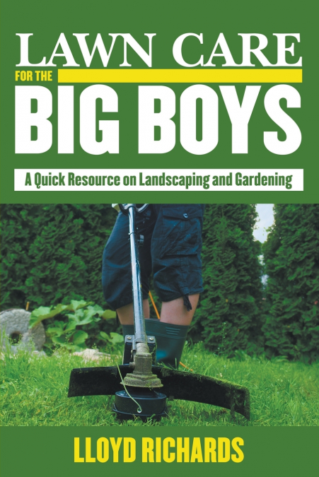 Lawn Care for the Big Boys