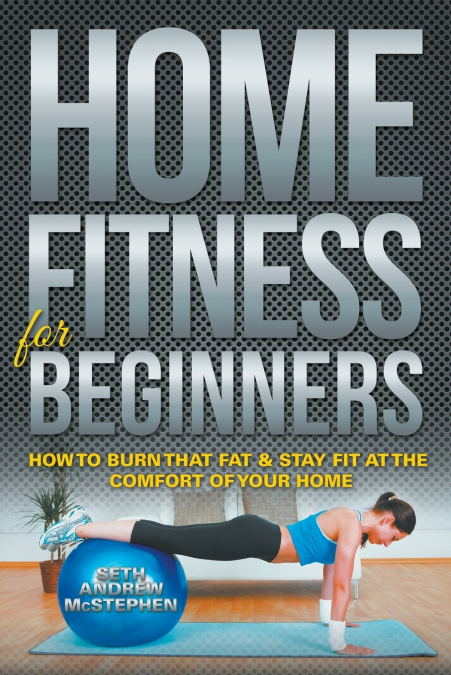 Home Fitness For Beginners