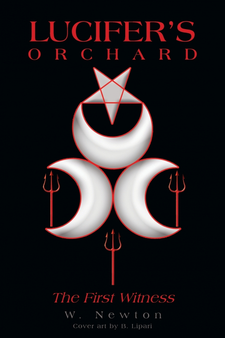 Lucifers Orchard - The First Witness