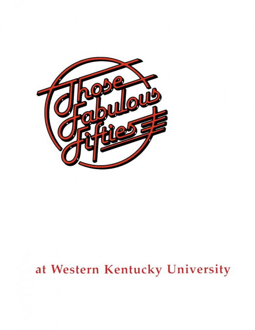 Fabulous 50’s at WKU