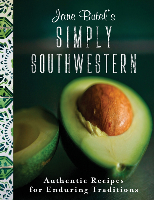 Jane Butel’s Simply Southwestern