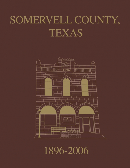 Somervell County, Texas Pictorial History