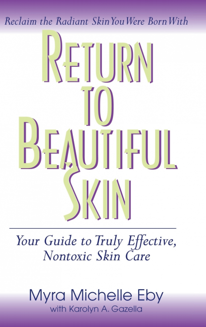 Return to Beautiful Skin