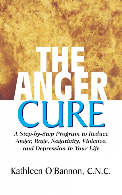 The Anger Cure