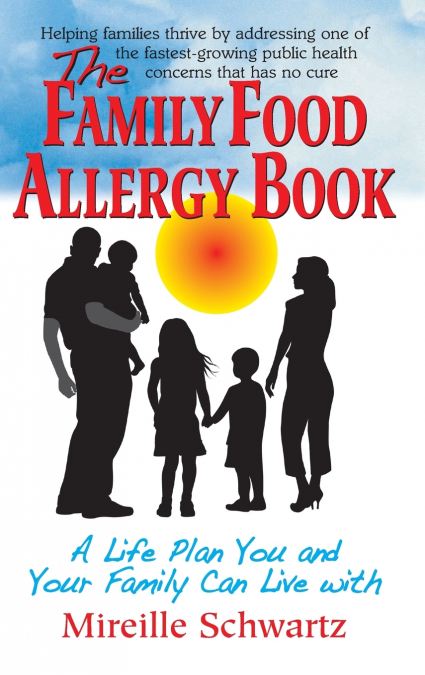 The Family Food Allergy Book