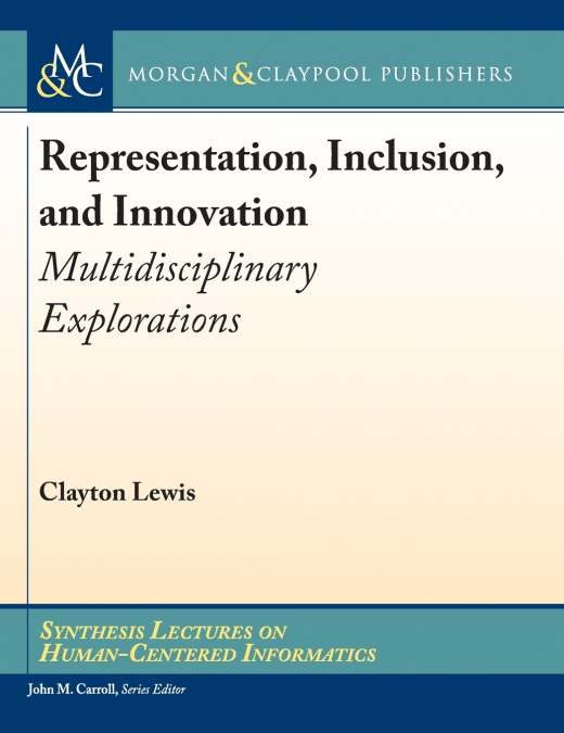 Representation, Inclusion, and Innovation