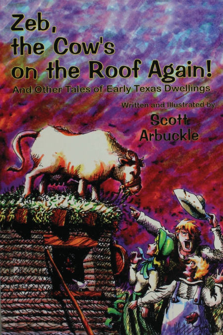 Zeb, the Cow’s on the Roof Again!