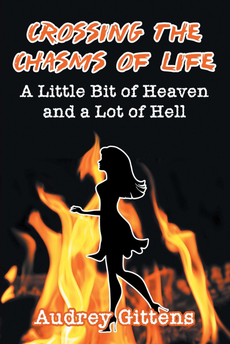 Crossing the Chasms of Life