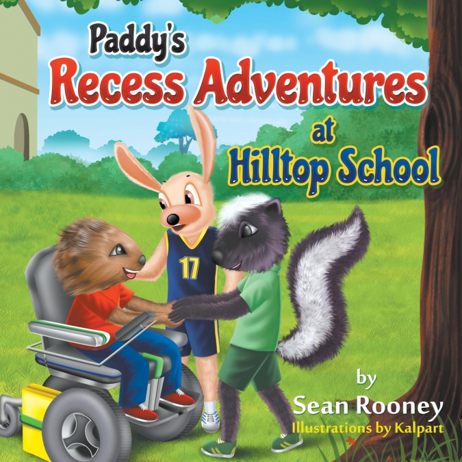 Paddy’s Recess Adventures at Hilltop School