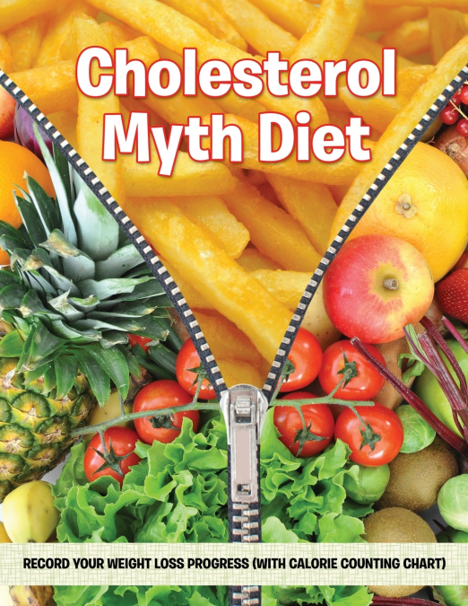 Cholesterol Myth Diet