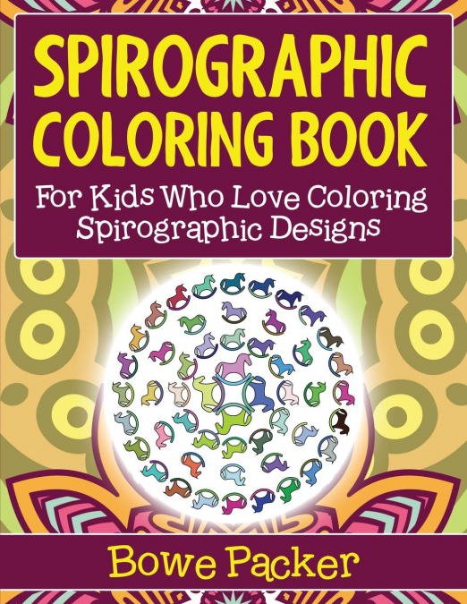 Spirographic Coloring Book