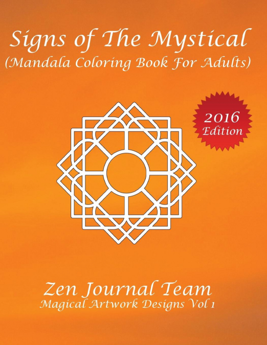 Signs of The Mystical (Mandala Coloring Book For Adults)