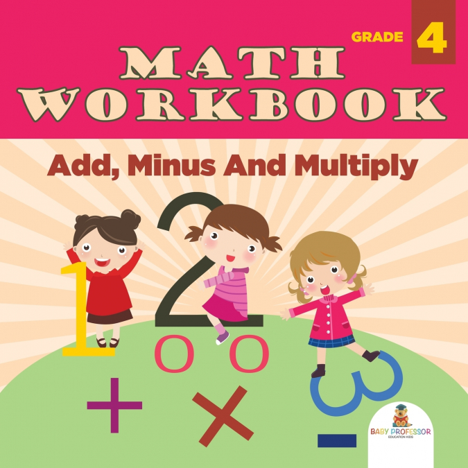 Grade 4 Math Workbook