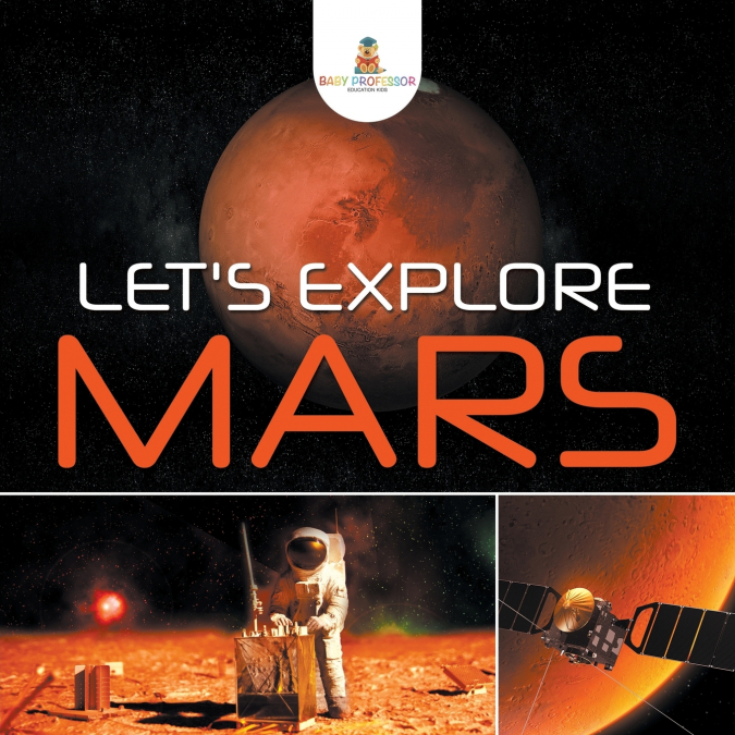 Let’s Explore Mars