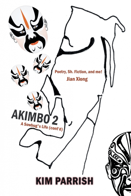 Akimbo 2 - A Sowbug’s Life (cont’d)