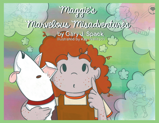 Maggie’s Marvelous Misadventures
