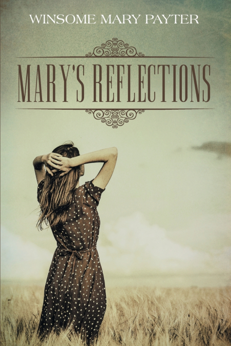 Mary’s Reflections