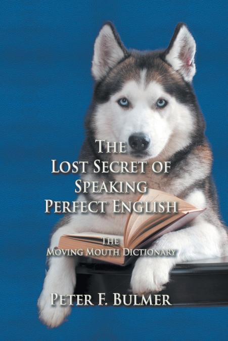 The Lost Secret of Speaking Perfect English