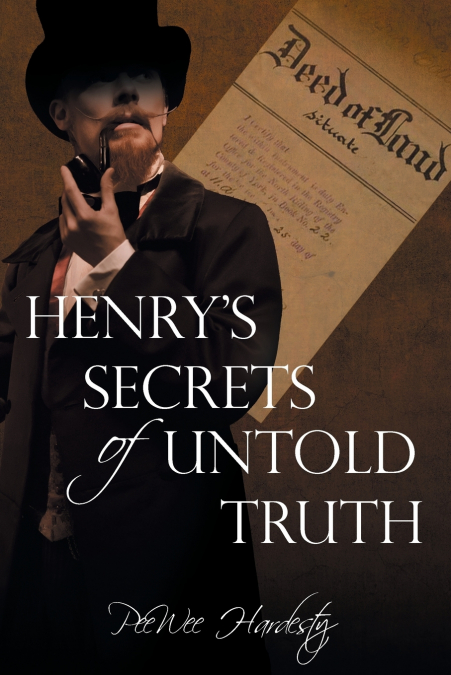 Henry’s Secrets of Untold Truth
