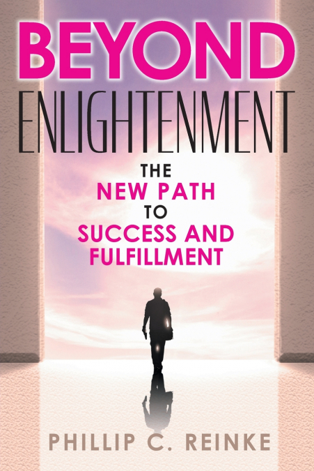 Beyond Enlightenment