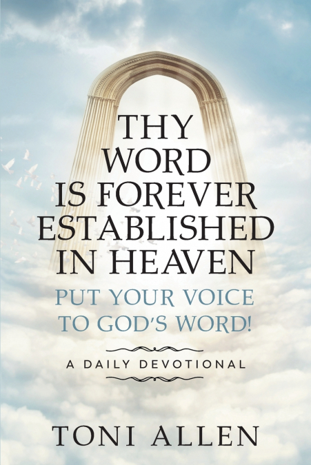 Thy Word Is Forever Established in Heaven