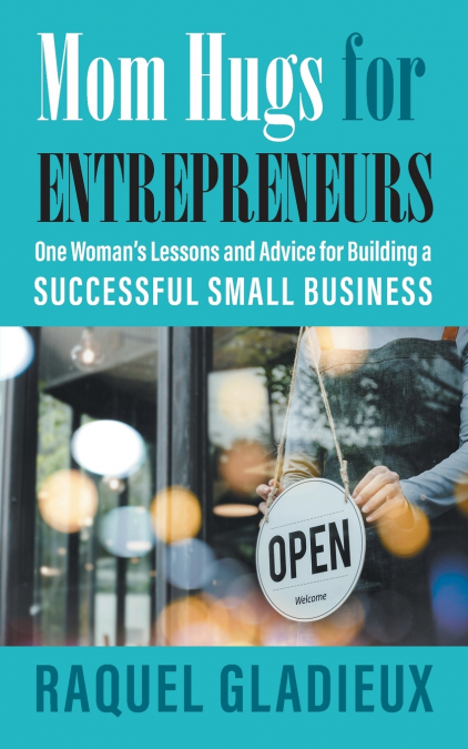 Mom Hugs for Entrepreneurs