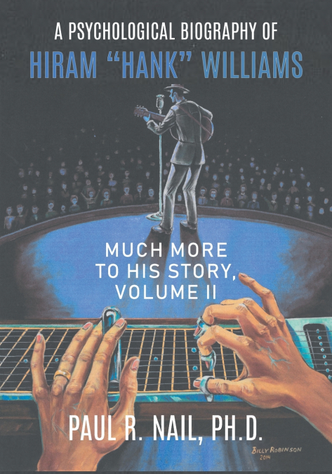 A Psychological Biography of Hiram 'Hank' Williams